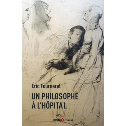 Un philosophe à l'hôpital (précommande)