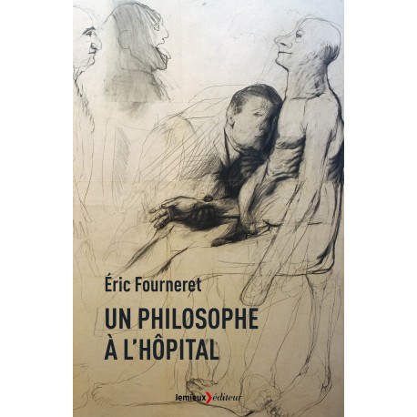Un philosophe à l'hôpital (précommande)