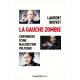 La Gauche zombie (précommande)