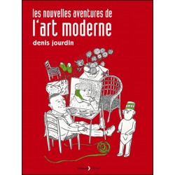 Les Nouvelles Aventures de l’art moderne
